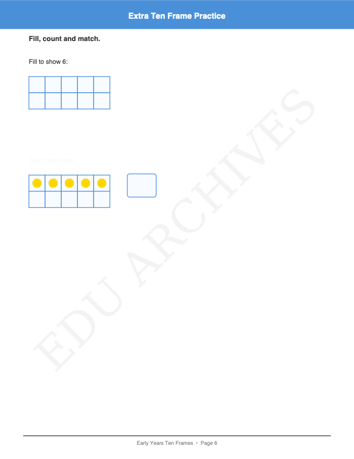 Ten Frames: Ten Frames: Page 6: Extra Ten Frame Practice